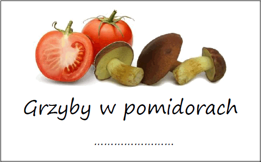 Etykiety na grzyby w pomidorach