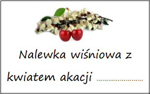 Etykiety na nalewkę wiśniową z kwiatem akacji