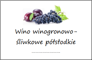Etykiety na wino winogronowo-śliwkowe półsłodkie